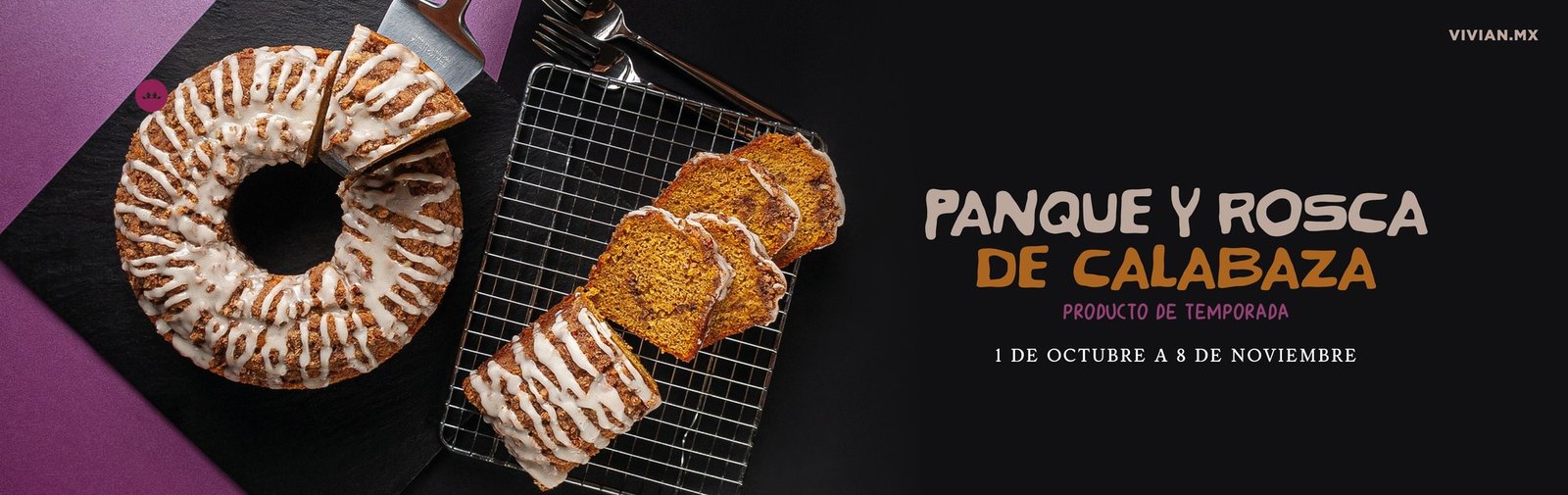 Panque y rosca de calabaza de Vivian Alta Reposteria, producto de temporada del 1 de octubre al 8 de noviembre